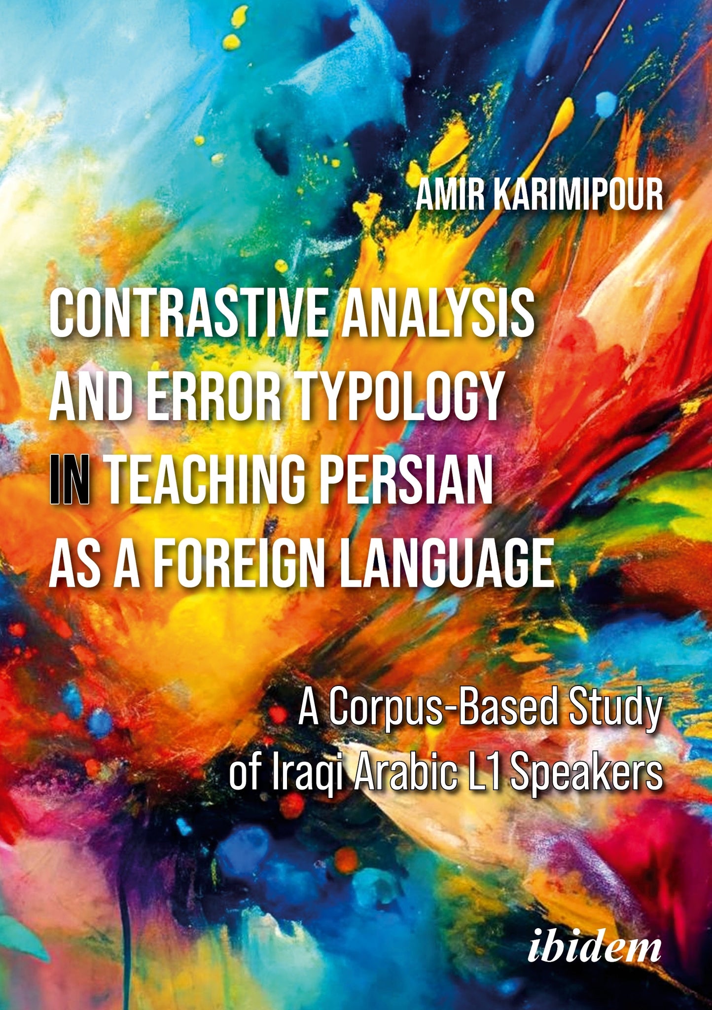 Cover image for Contrastive Analysis and Error Typology in Teaching Persian as a Foreign Language ISBN 9783838222240